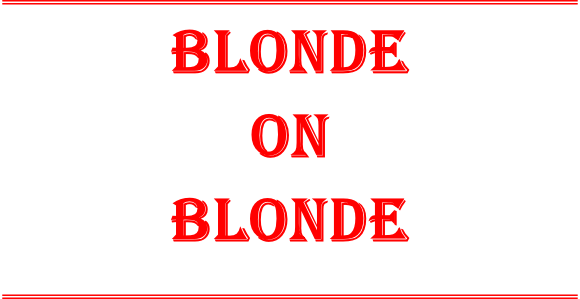 Blonde
On
Blonde